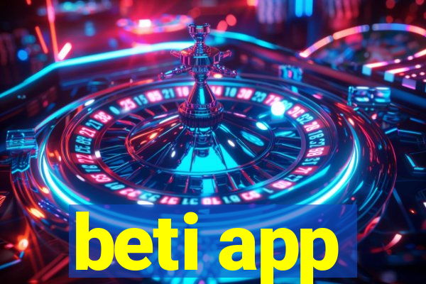 beti app